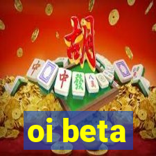 oi beta